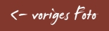 voriges Foto